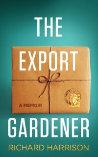 Book Cover for The Export Gardener by Richard Harrison