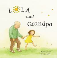 Book Cover for Lola and Grandpa by Ashling Kwok