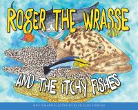 Book Cover for Roger the Wrasse and the Itchy Fishes by Sue Pillans