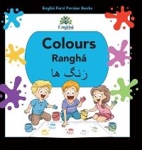 Book Cover for Englisi Farsi Persian Books Colours Ranghá by Nouranieh Kiani