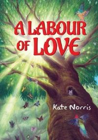 Book Cover for A Labour of Love by Kate Norris