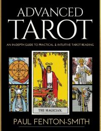 Book Cover for Advanced Tarot by Paul FentonSmith