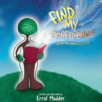 Book Cover for Find My Confidence by Madder Errol, East Leanne