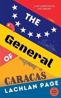Book Cover for The General of Caracas by Lachlan Page