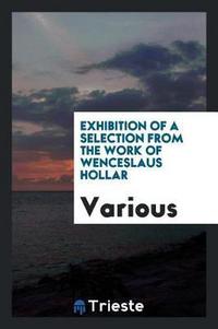 Book Cover for Exhibition of a Selection from the Work of Wenceslaus Hollar by Various