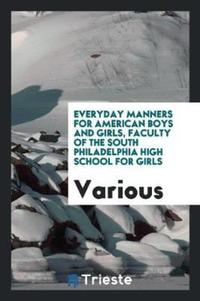Book Cover for Everyday Manners for American Boys and Girls, Faculty of the South Philadelphia High School for Girls by Various