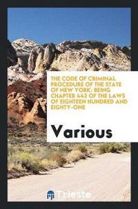 Book Cover for The Code of Criminal Procedure of the State of New York by Various