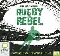 Book Cover for Rugby Rebel by Gerard Siggins