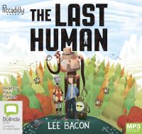 Book Cover for The Last Human by Lee Bacon
