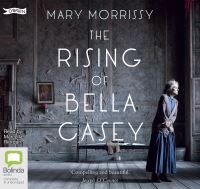 Book Cover for The Rising of Bella Casey by Mary Morrissy