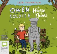 Book Cover for Owen and the Soldier by Lisa Thompson, Lisa Thompson