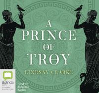 Book Cover for A Prince of Troy by Lindsay Clarke