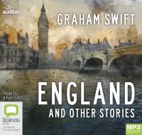 Book Cover for England and Other Stories by Graham Swift
