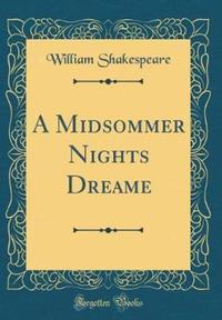 Book Cover for A Midsommer Nights Dreame (Classic Reprint) by William Shakespeare