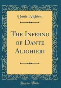 Book Cover for The Inferno of Dante Alighieri (Classic Reprint) by Dante Alighieri