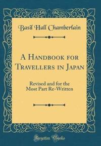 Book Cover for A Handbook for Travellers in Japan by Basil Hall Chamberlain