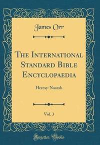 Book Cover for The International Standard Bible Encyclopaedia, Vol. 3 by James Orr