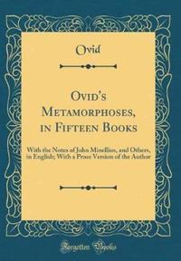 Book Cover for Ovid's Metamorphoses, in Fifteen Books by Ovid Ovid