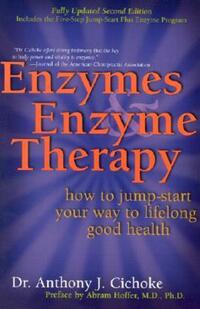 Book Cover for Enzymes and Enzyme Therapy by Anthony J Cichoke