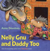 Book Cover for Nelly Gnu and Daddy Too by Anna Dewdney