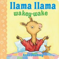 Book Cover for Llama Llama, Wakey-Wake by Anna Dewdney