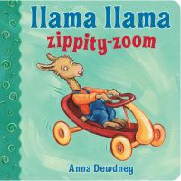 Book Cover for Llama Llama Zippity-Zoom by Anna Dewdney