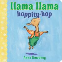 Book Cover for Llama Llama Hoppity-Hop by Anna Dewdney