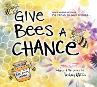 Book Cover for Give Bees a Chance by Bethany Barton