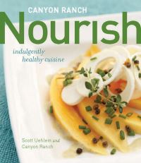 Book Cover for Canyon Ranch: Nourish by Scott Uehlein, Canyon Ranch