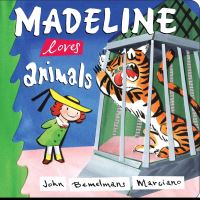 Book Cover for Madeline Loves Animals by John Bemelmans Marciano, Ludwig Bemelmans