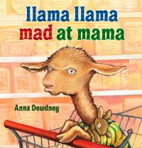 Book Cover for Llama Llama Mad at Mama by Anna Dewdney
