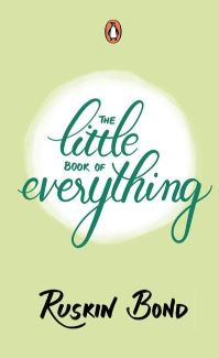 Book Cover for The Little Book of Everything by Ruskin Bond