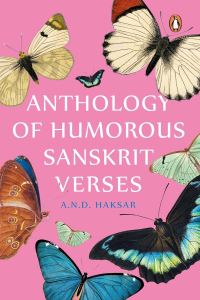 Book Cover for Anthology of Humorous Sanskrit Verses by A N D Haksar