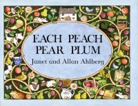 Book Cover for Each Peach Pear Plum by Janet Ahlberg, Allan Ahlberg