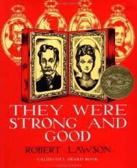 Book Cover for They Were Strong and Good by Robert Lawson