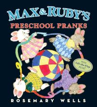 Book Cover for Max & Ruby's Preschool Pranks by Rosemary Wells