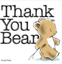Book Cover for Thank You Bear Board Book by Greg Foley