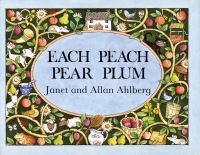 Book Cover for Each Peach Pear Plum by Janet Ahlberg, Allan Ahlberg