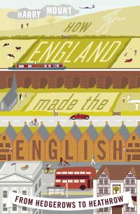 Book Cover for How England Made the English by Harry Mount