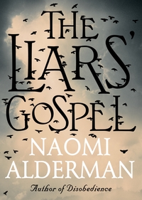 Book Cover for The Liars' Gospel by Naomi Alderman