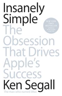 Book Cover for Insanely Simple by Ken Segall