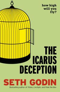 Book Cover for The Icarus Deception by Seth Godin