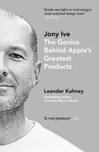 Book Cover for Jony Ive by Leander Kahney