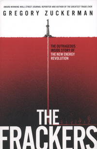 Book Cover for The Frackers by Gregory Zuckerman