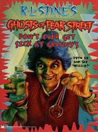 Book Cover for Don't Ever Get Sick at Granny's by Jahnna N Malcolm, R L Stine