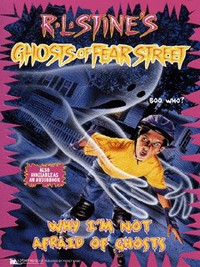 Book Cover for Why I'm Not Afraid of Ghosts by Nina Kiriki Hoffman, R L Stine