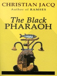 Book Cover for The Black Pharaoh by Christian Jacq