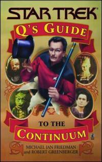 Book Cover for Q's Guide to the Continuum by Michael Jan Friedman, Robert Greenberger