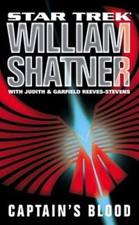 Book Cover for Captain's Blood by William Shatner, Judith Reeves-Stevens, Garfield Reeves-Stevens