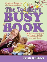 Book Cover for The Toddler's Busy Book by Trish Kuffner